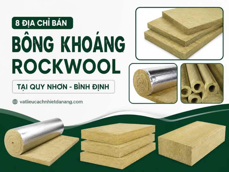 bong-khoang-rockwool-quy-nhon-binh-dinh