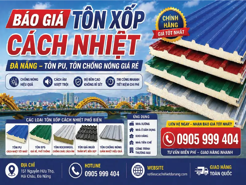 Tôn Xốp Cách Nhiệt Đà Nẵng Giá Bao Nhiêu? Báo Giá Chi Tiết Từng Loại