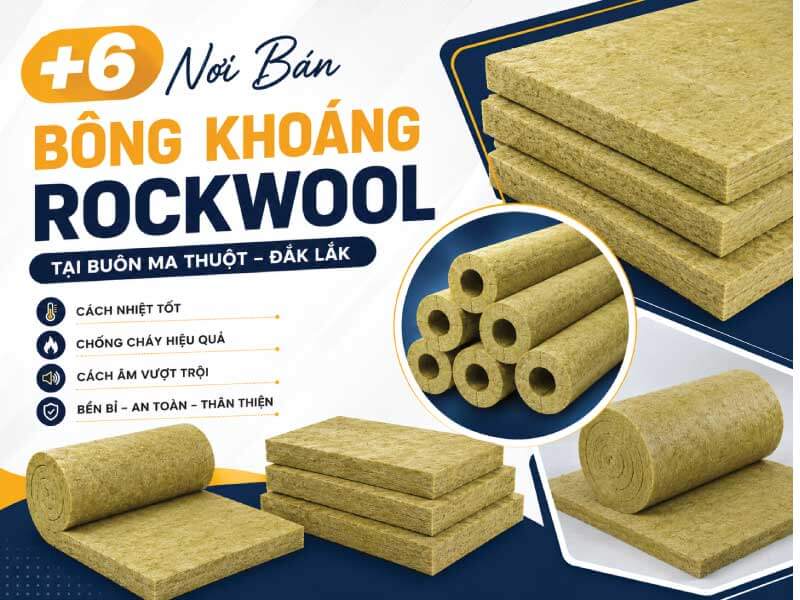 bong-khoang-rockwool-buong-ma-thuot-dak-lak